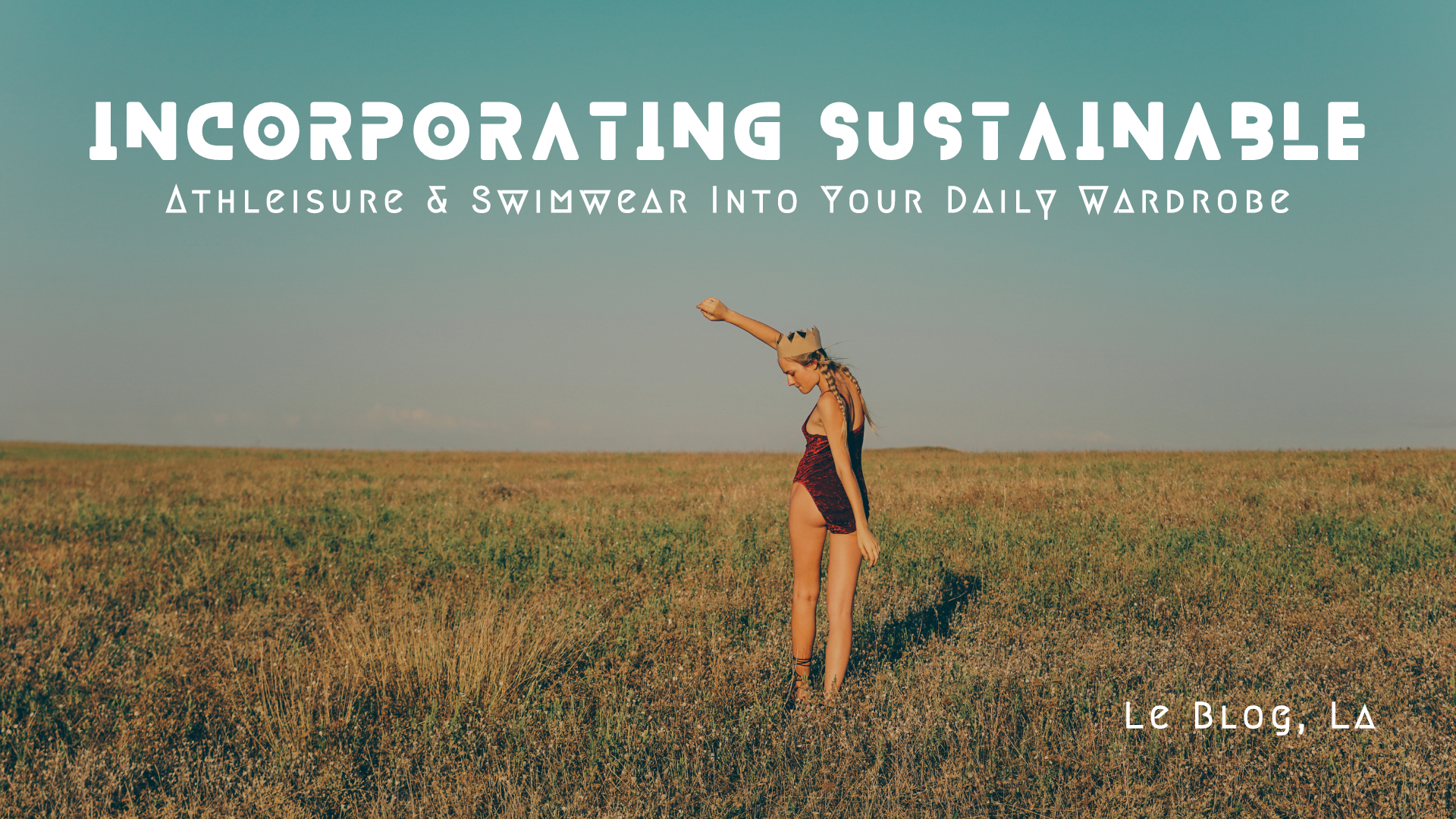7 Quick Tips On Incorporating Sustainable Athleisure & Swimwear Into Your Daily Wardrobe