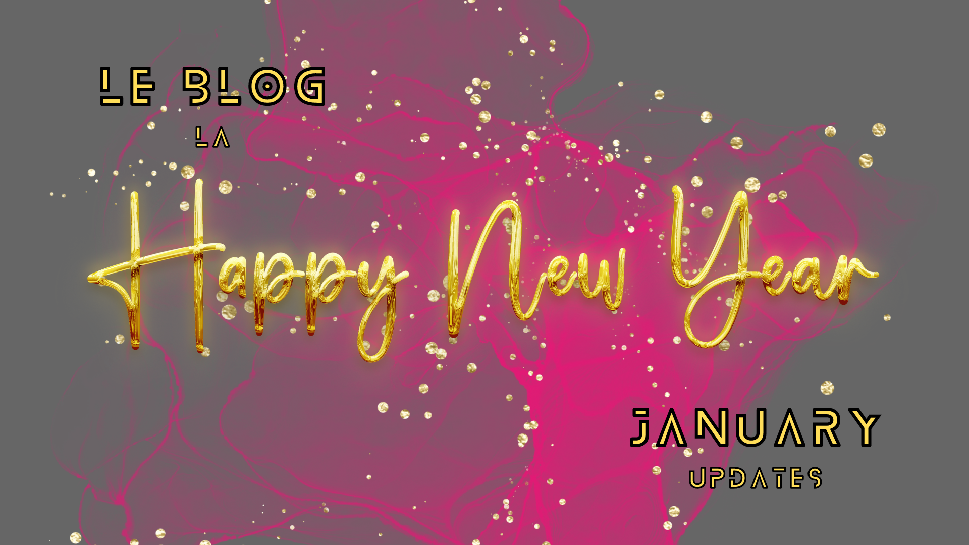 January Updates
