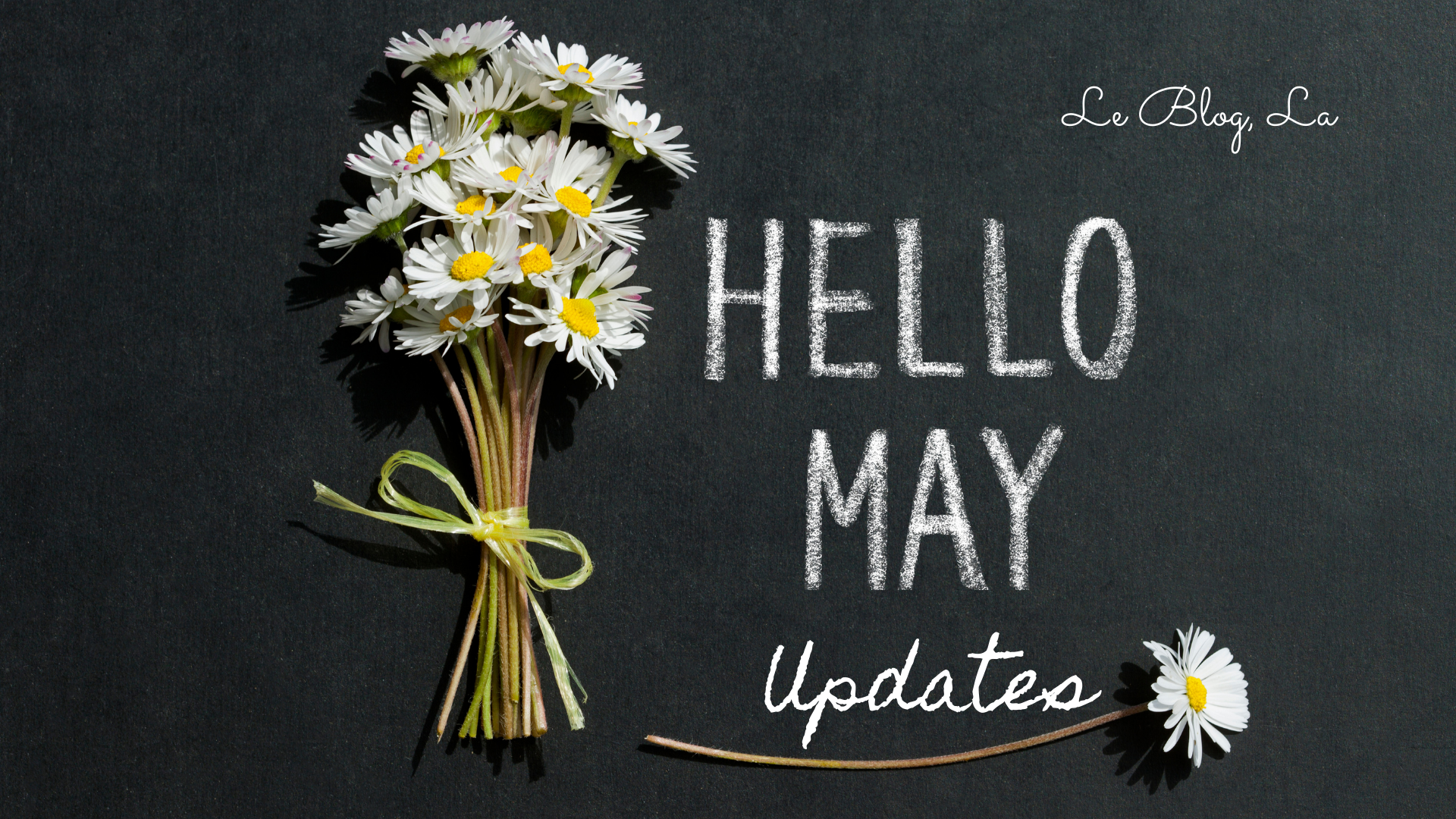 May Updates!